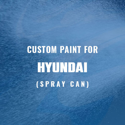 Custom Automotive Paint For HYUNDAI (Spray Can)