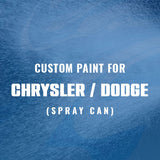 Custom Automotive Paint For CHRYSLER / DODGE (Spray Can)
